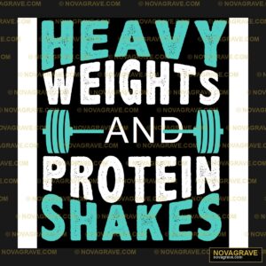 Heavy Weights and Protein Shakes DTF Design PNG for T-Shirts