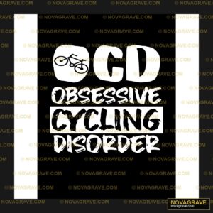 OCD Obsessive Cycling Disorder DTF Design PNG for T-Shirts