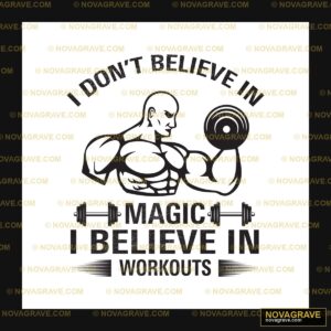 I Don't Believe In Magic DTF Design SVG PNG DXF