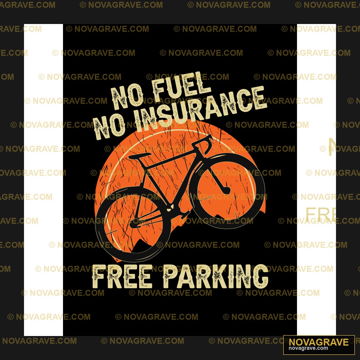 No Fuel No Insurance Bicycle DTF Design PNG SVG DXF