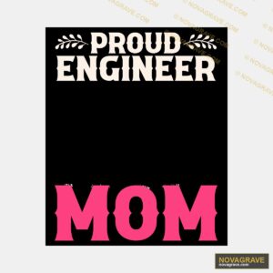 Proud Engineer Mom DTF Design PNG SVG DXF Instant Download
