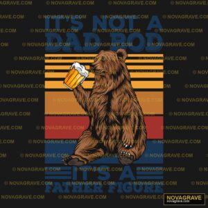 A Bear Drinking A Beer With The Words Its Not Animals Wildlife - Design DTF