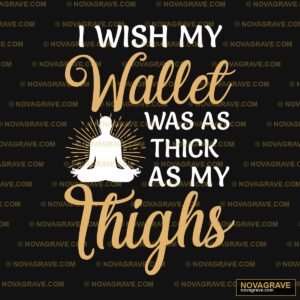 A Black And Gold Quote With The Words Wish My Streetwear Urban - Design DTF