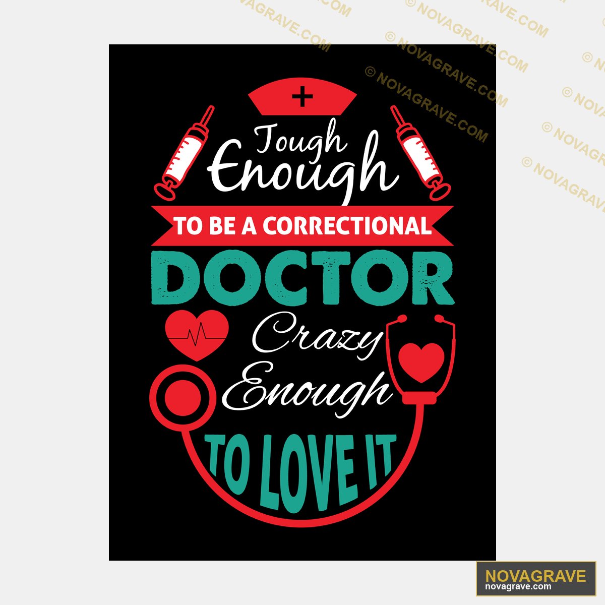 Correctional Doctor Tough Crazy Love It DTF Design PNG SVG