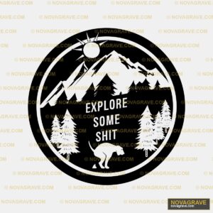 Funny Dog Pooping Mountains Explore Some Shit DTF Design PNG