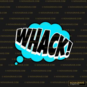 A Blue Bubble With The Word Whack In It Other Designs - Design DTF