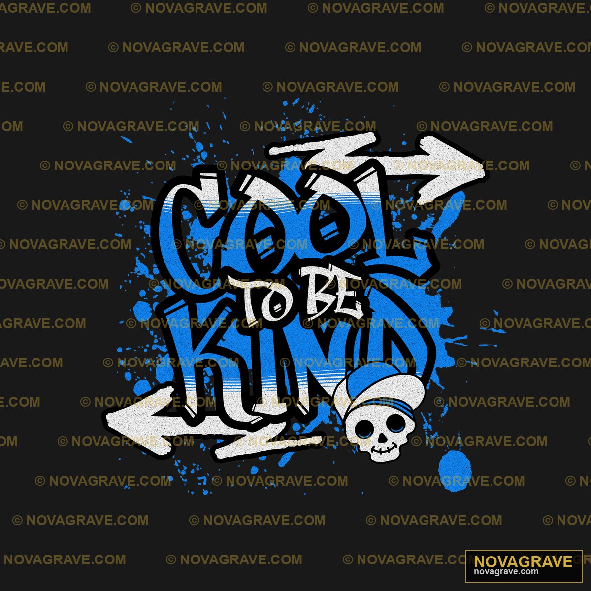 Cool To Be Kind Graffiti Skull DTF Design PNG SVG DXF