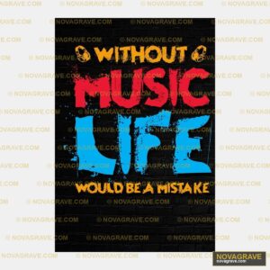 A Brick Wall With The Words Music Life Writte Music Culture 2 DTF Design