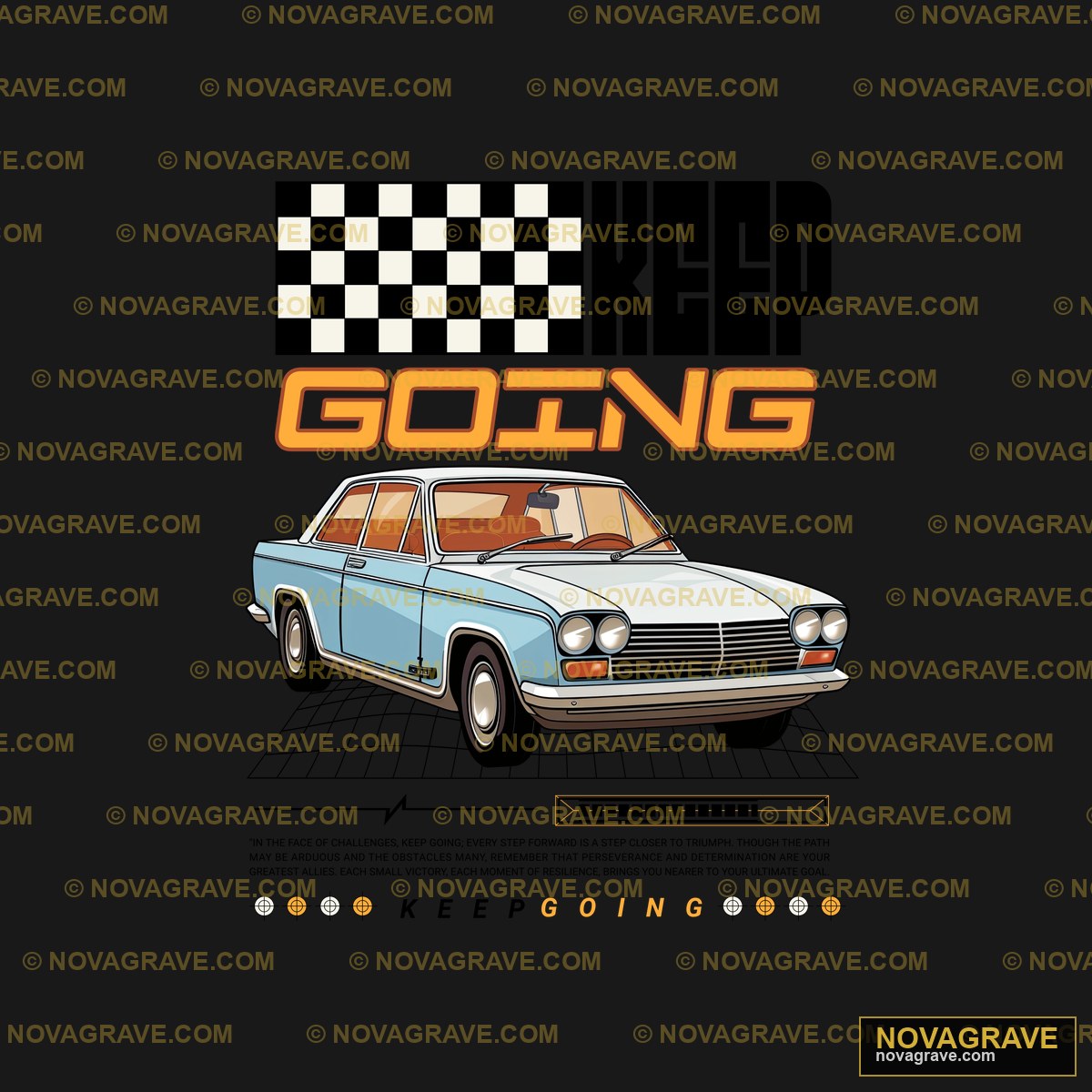 Vintage Car Keep Going DTF Design PNG SVG DXF Ready