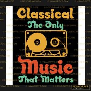 A Cassette With The Words Classical Music In Retro Vintage - Design DTF
