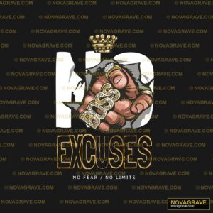 A Fist With The Word Excuses In Gold Letterin Streetwear Urban - DTF Transfer Design