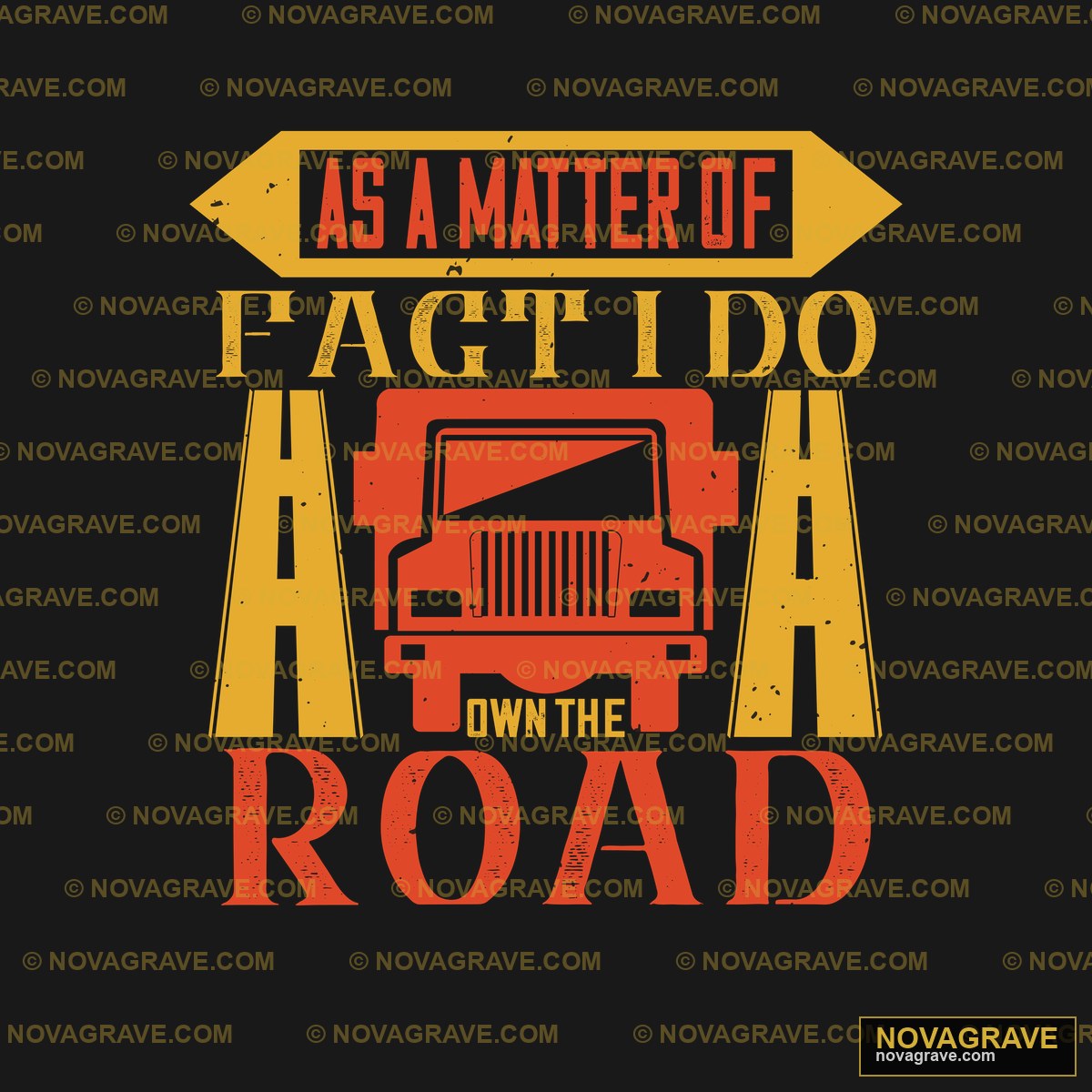 A Matter Of Fact On The Road Other Designs - DTF Ontwerp
