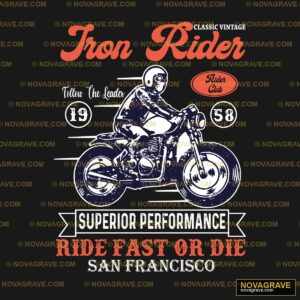 A Motorcycle Rider Riding On A Motorcycle Wit Typography Slogans - DTF Transfer Design