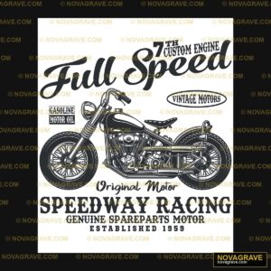 A Motorcycle With The Words Full Speed And A Typography Slogans - Design DTF