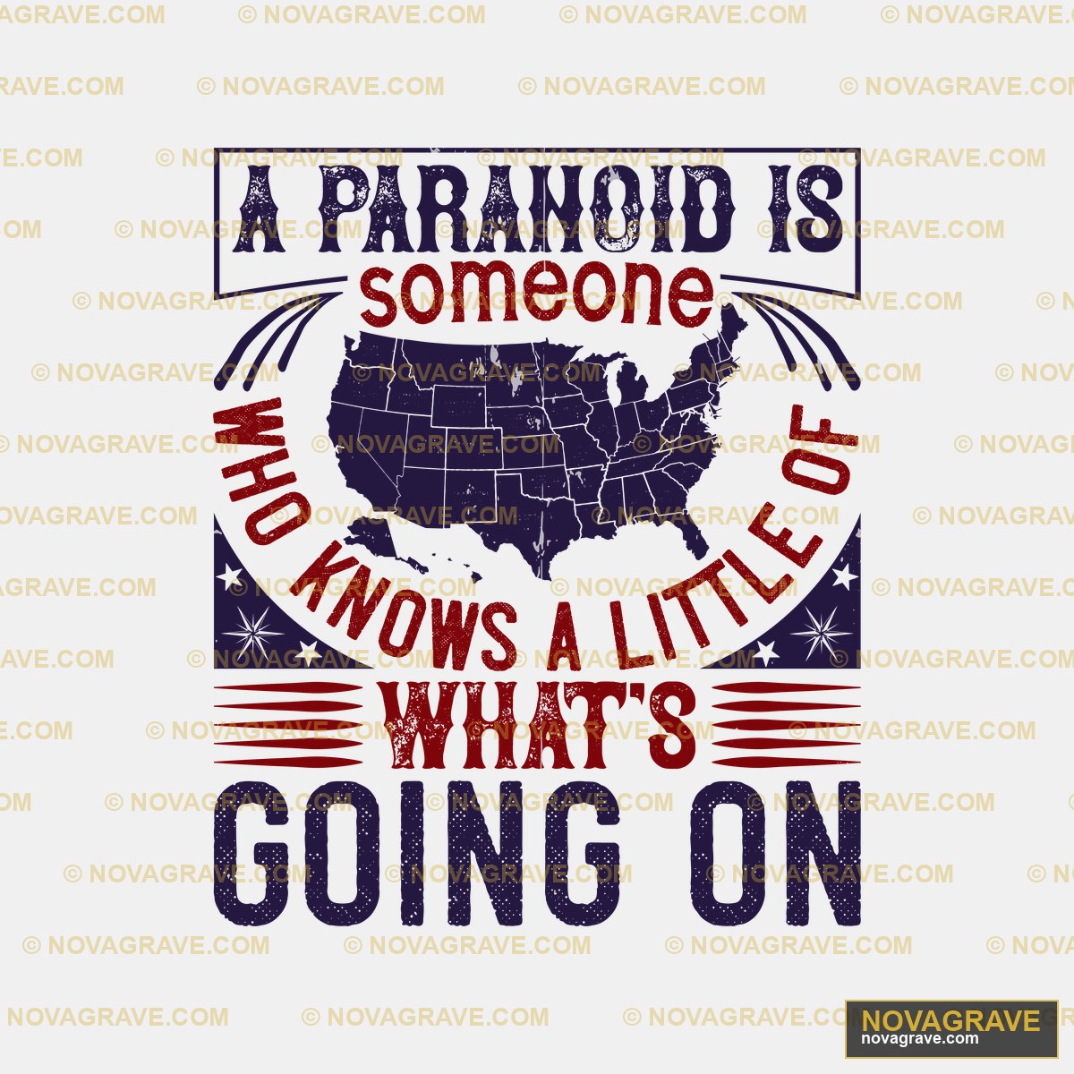 Paranoid Someone Knows a Little of What's Going On DTF Design PNG
