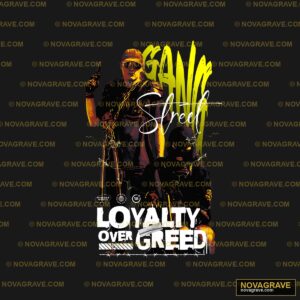 Gang Street Loyalty Over Greed DTF Design PNG