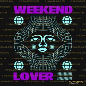 A Poster With The Words Weekend Typography Slogans - Design DTF