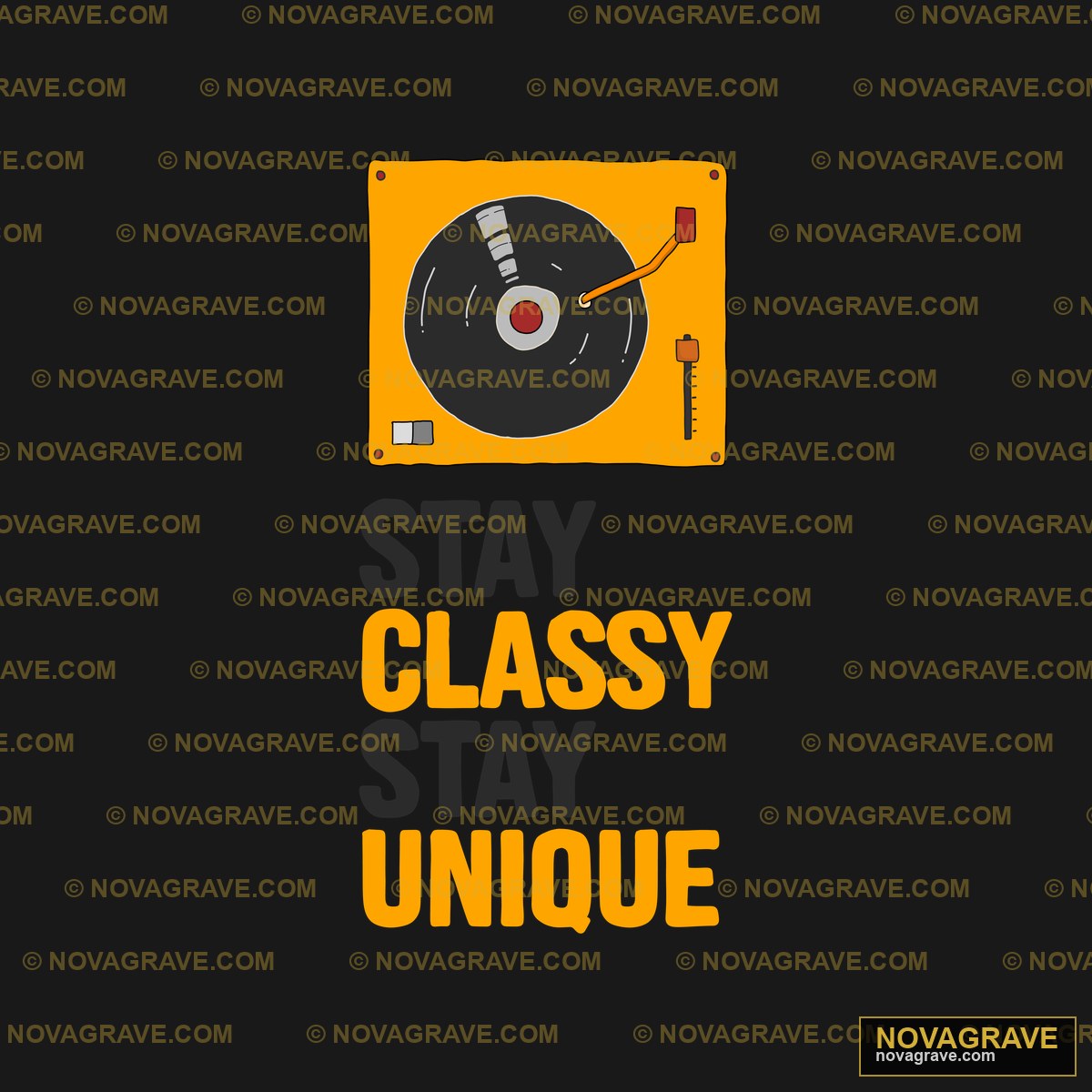 A Record With The Words Stay Classy Stay Uniq Music Culture - DTF Transfer Design
