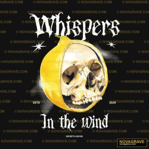 A Skull With The Words Whispers In The End Streetwear Urban - Design DTF