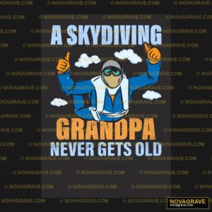 A Skydiing Grandpa Never So Family Kids - Design DTF
