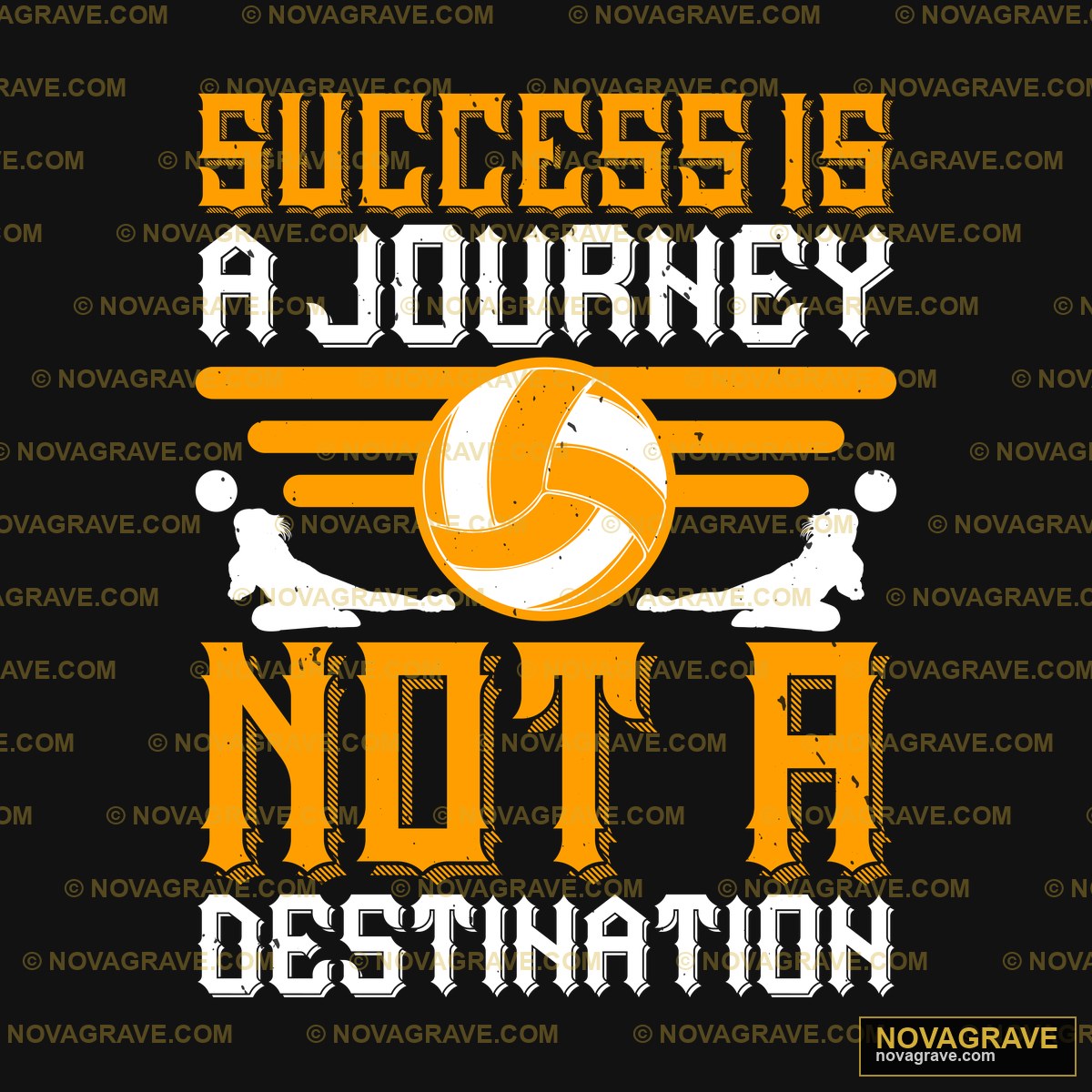 Volleyball Success Journey Not Destination DTF Design PNG SVG DXF