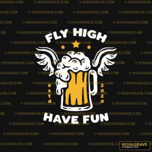 Fly High Have Fun Beer Wings DTF Design SVG PNG DXF