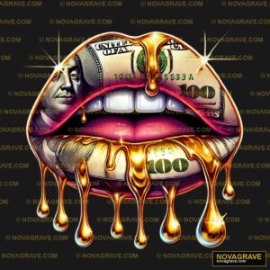 A Womans Lips With Money Dripping From Them Streetwear Urban - Design DTF