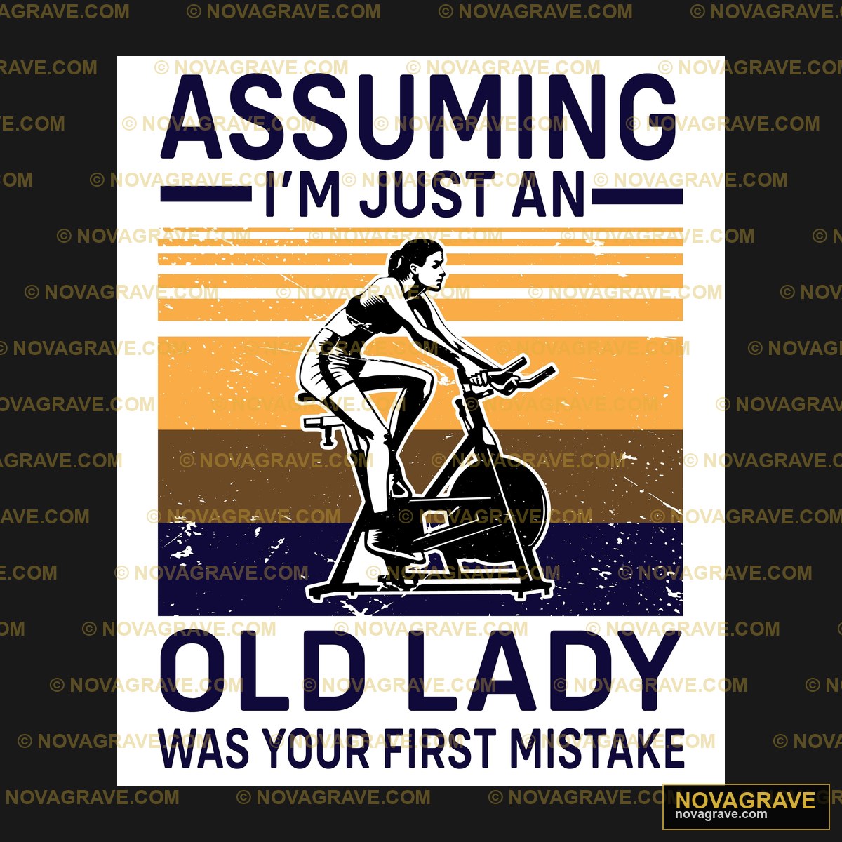 An Old Lady On A Bike With The Words Assuming Typography Slogans - Design DTF