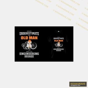 An Old Man With An Engineering Degree Professions - Design DTF