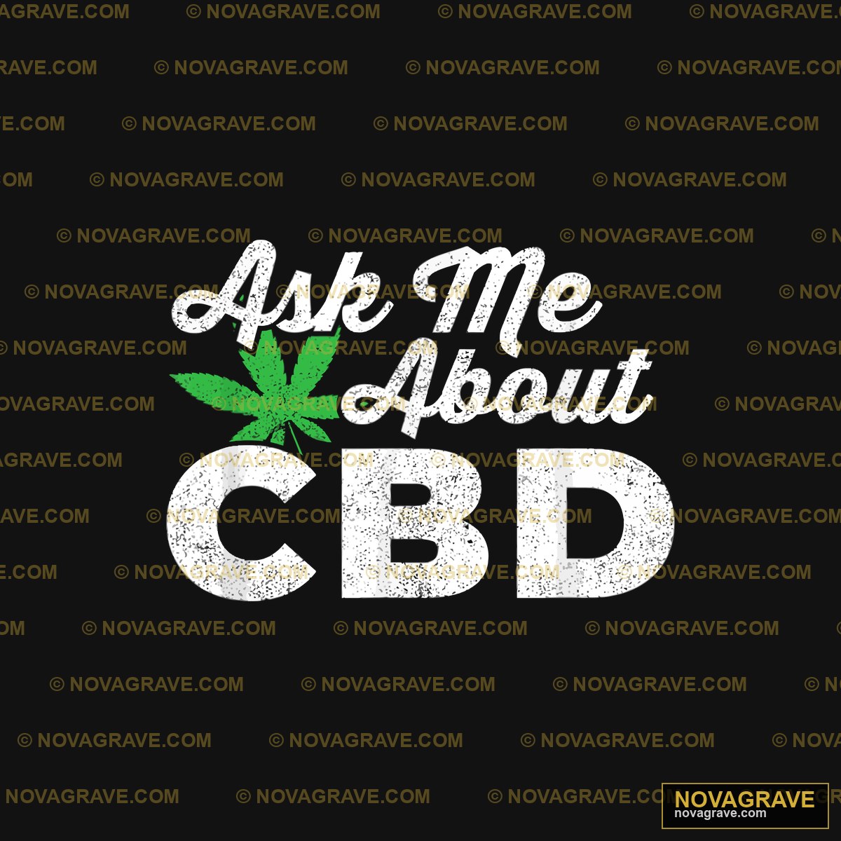 Ask Me About Cbd Other Designs - Design DTF