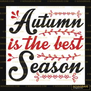 Autumn Is The Best Season Family Kids - Design DTF