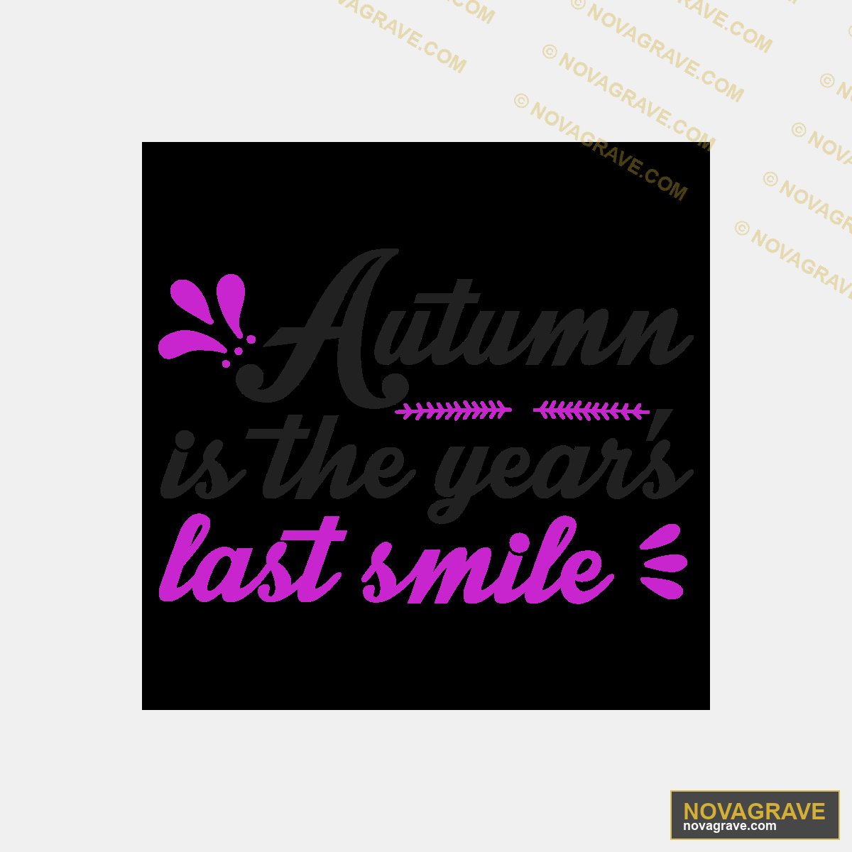 Autumn Last Smile Quote DTF Design SVG PNG DXF