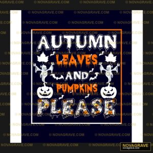 Autumn Leaves Pumpkins Please Ghost DTF Design SVG PNG DXF