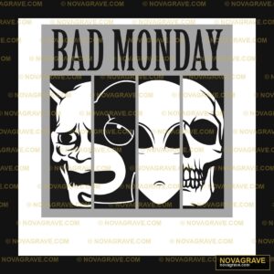 Bad Monday Good Project Other Designs - Design DTF
