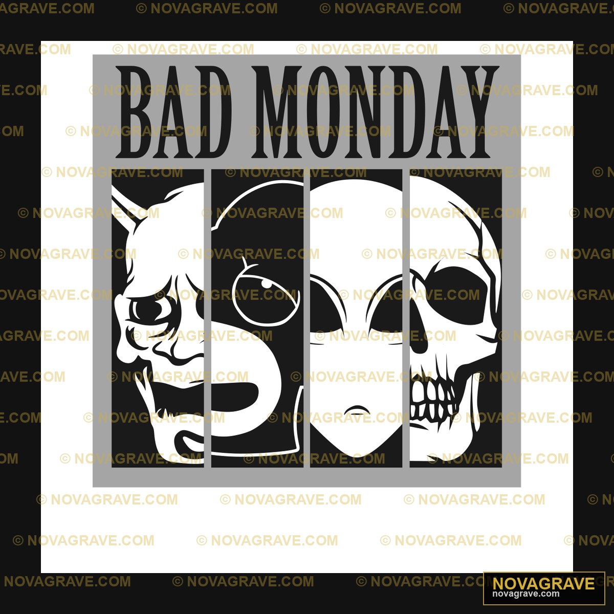 Bad Monday Good Project Other Designs - Design DTF