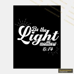 Be The Light White Logo Other Designs - DTF Ontwerp