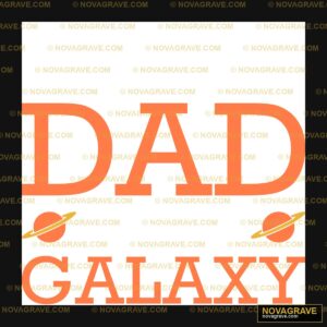 Best Dad In The Galaxy Nature Botanical - Design DTF