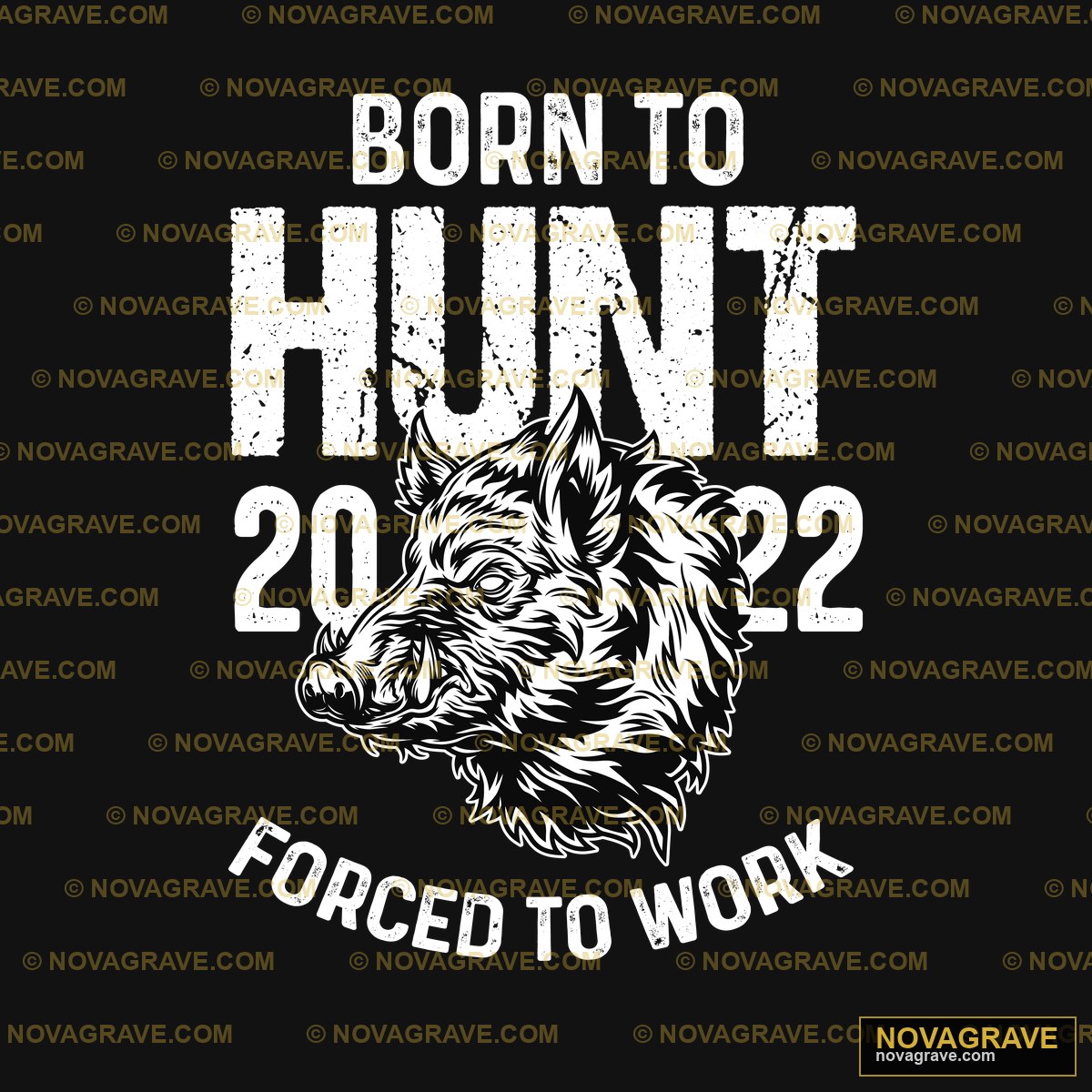 Born To Hunt 2012 Other Designs - DTF Ontwerp