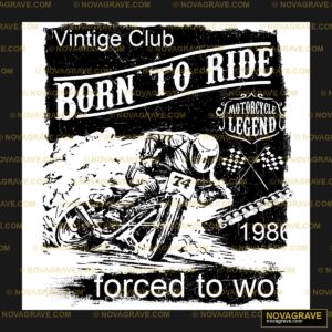 Born To Ride Vige Club Other Designs - Design DTF