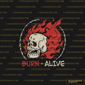 Burn Alive Fire Skull Streetwear Urban - DTF Ontwerp