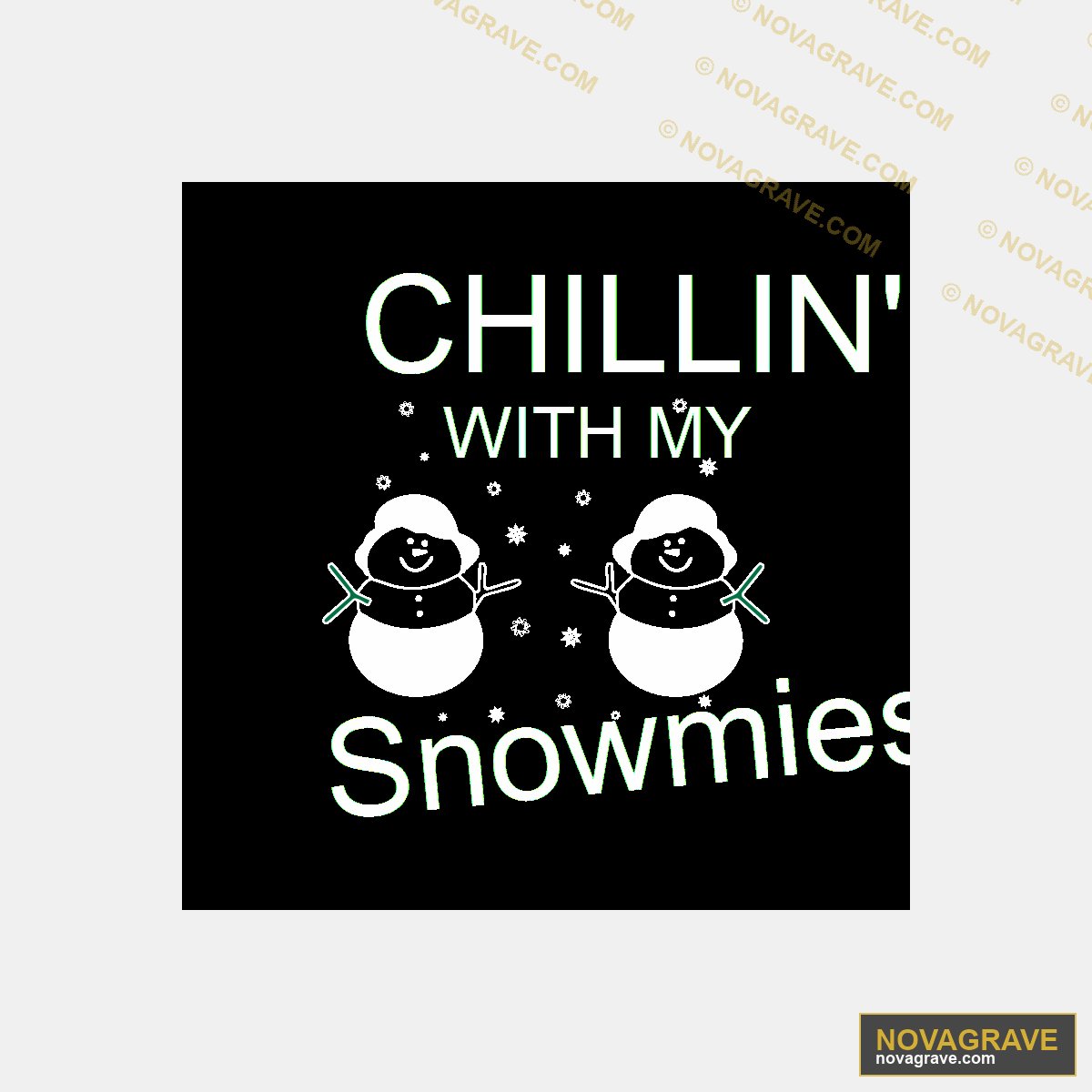 Chillin With My Snowmen Other Designs - DTF Ontwerp