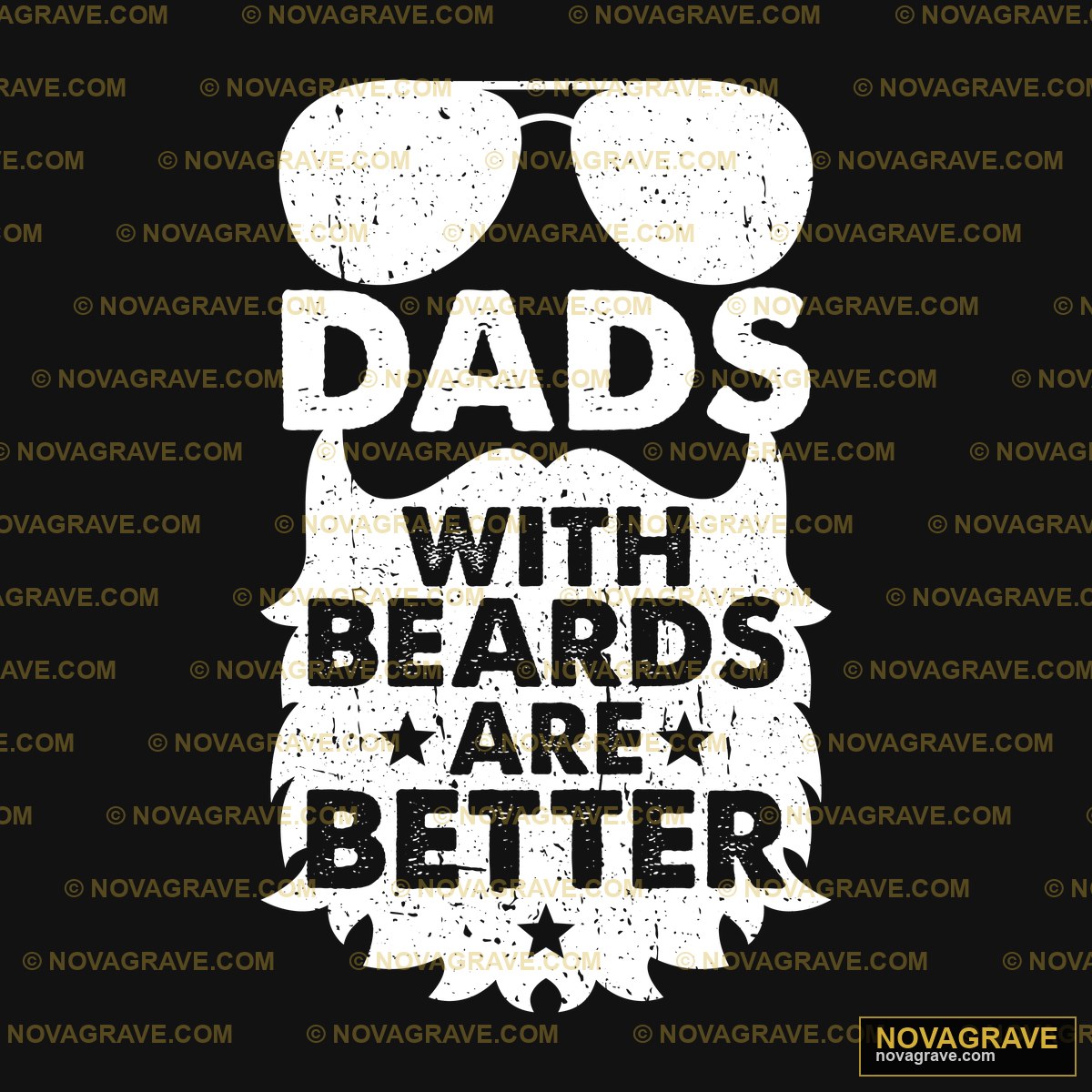 Dad With Beards Are Better Animals Wildlife - Design DTF