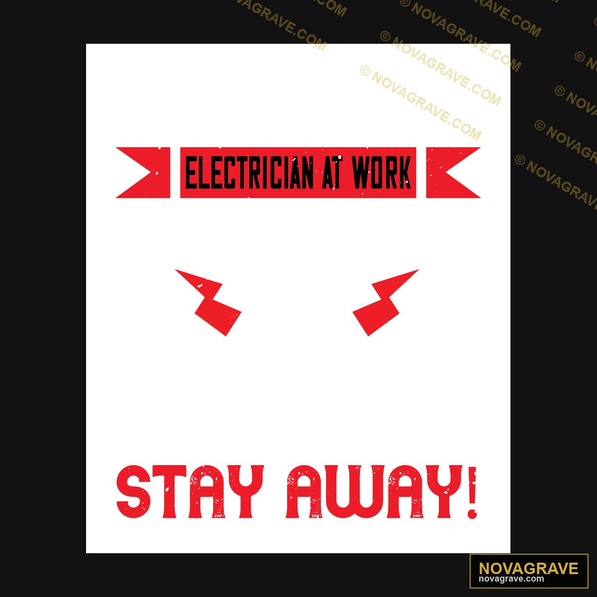Electric Work Stay Away Other Designs - DTF Transfer Design