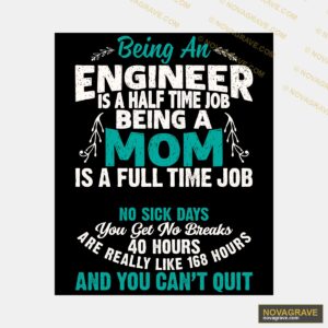 Engineer Mom Funny Quote DTF Design PNG - Full Time Job