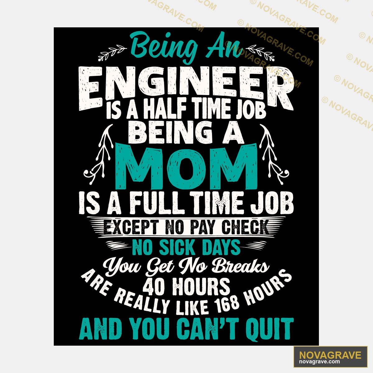 Engineer Is An Engineer Mom T Shirt Professions - DTF Ontwerp
