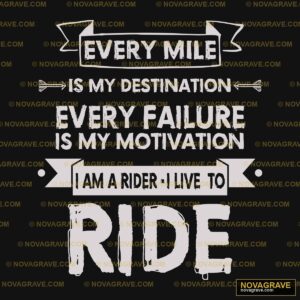 Every Ride Is My Destination Every Ride Is My Other Designs - DTF Ontwerp
