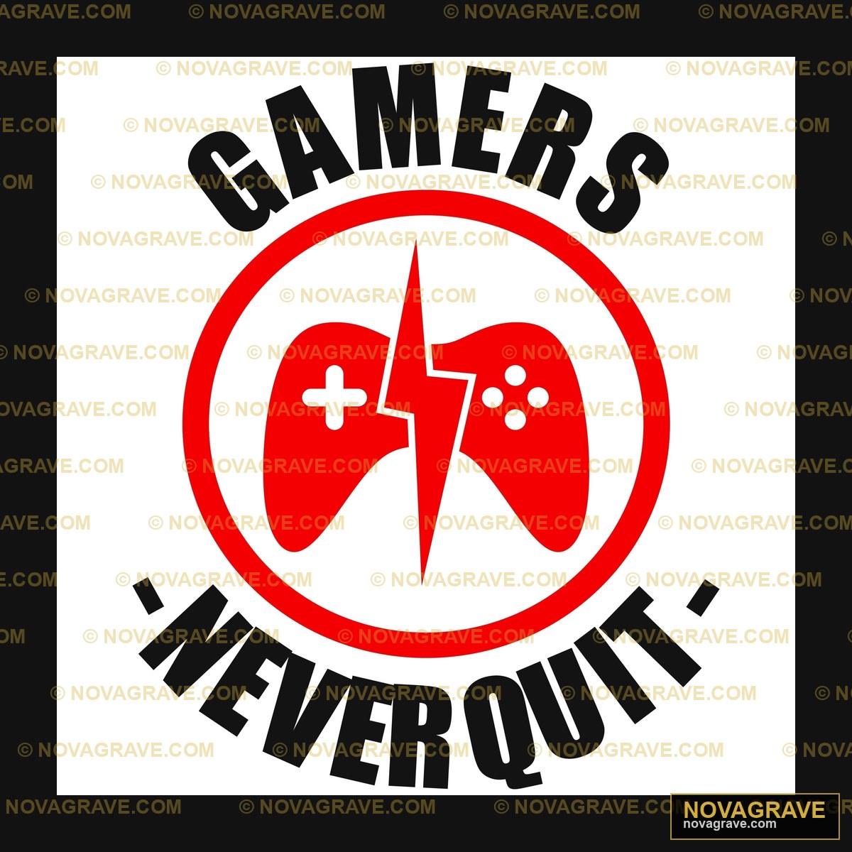 Gamers Never Out Other Designs - DTF Ontwerp