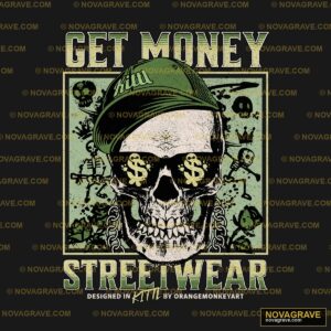 Get Money Streetwear Streetwear Streetwear Streetwear Urban - Design DTF