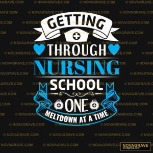 Getting Through Nursing School One Other Designs - DTF Ontwerp