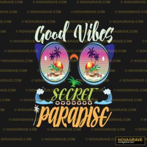 Good Vibes Secret Paradise Sunglasses DTF Design PNG